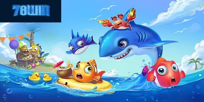 Các loại game bắn cá phổ biến hiện có trên 78win